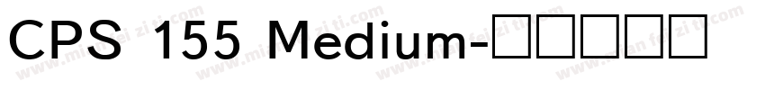 CPS 155 Medium字体转换